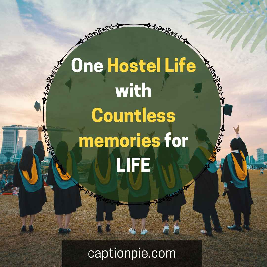 199-new-heartfelt-hostel-life-captions-for-instagram-in-2023