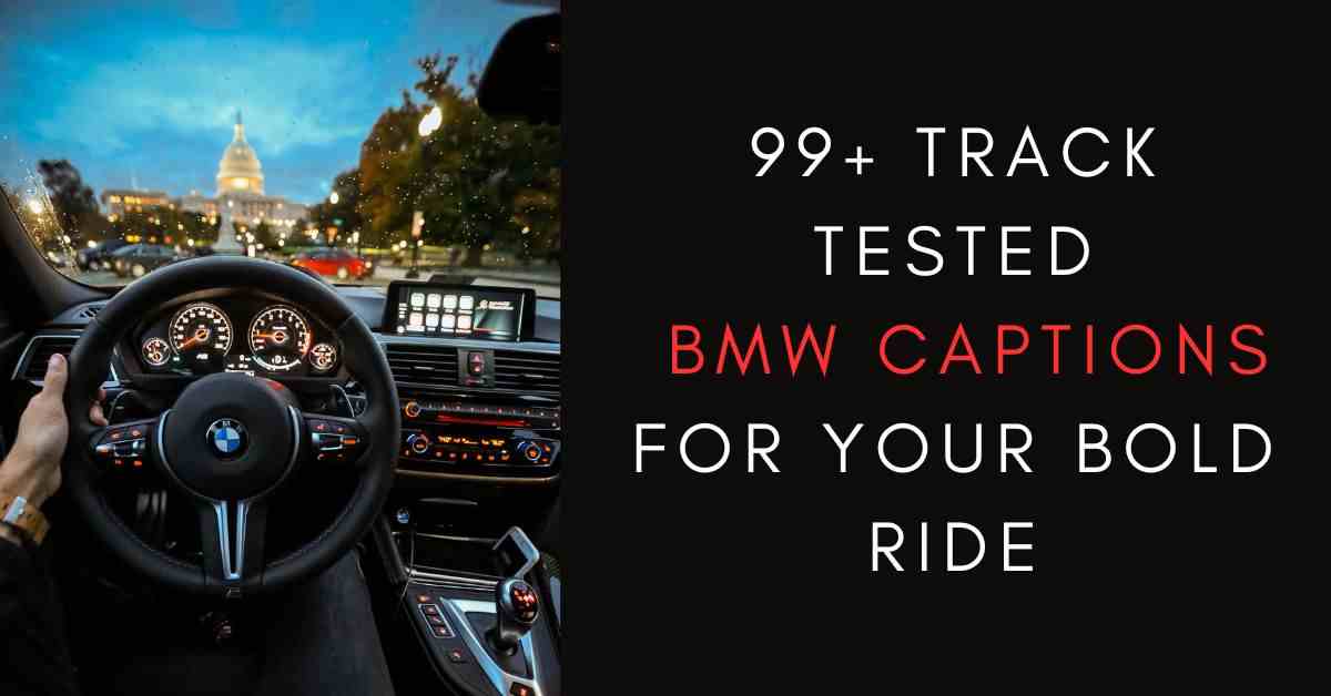 99+ Track-tested BMW captions for your bold Instagram ride